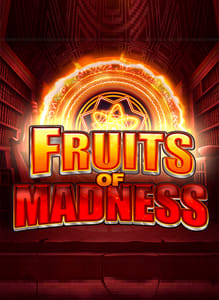 Fruits of Madness